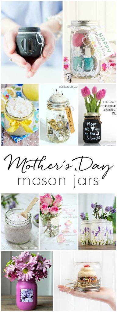 Mother's Day Mason Jar Gift Ideas - Homemade Gift Ideas with Mason Jars @masonjarcraftslove.com