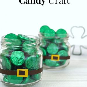 St. Patrick's Day Candy Jars with Kisses