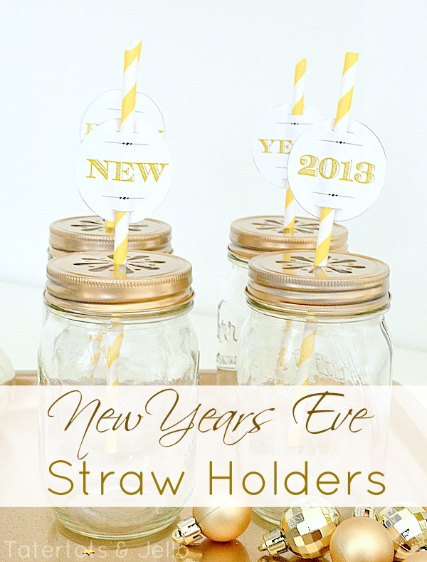 New Year's Eve Straw Holder Mason Jars. New Year's Eve Mason Jar Ideas - New Year's Eve Party Ideas with Mason Jars - New Year's Mason Jar Crafts.
