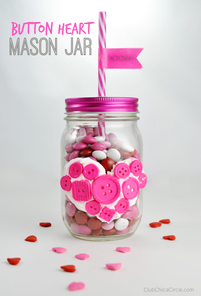 Button Heart Mason Jar. Valentine Mason Jar Crafts. Mason Jar Valentine's Day Craft Ideas. Gift Ideas in Mason Jars for Valentine's Day. 55+ Valentine Jar Crafts & More