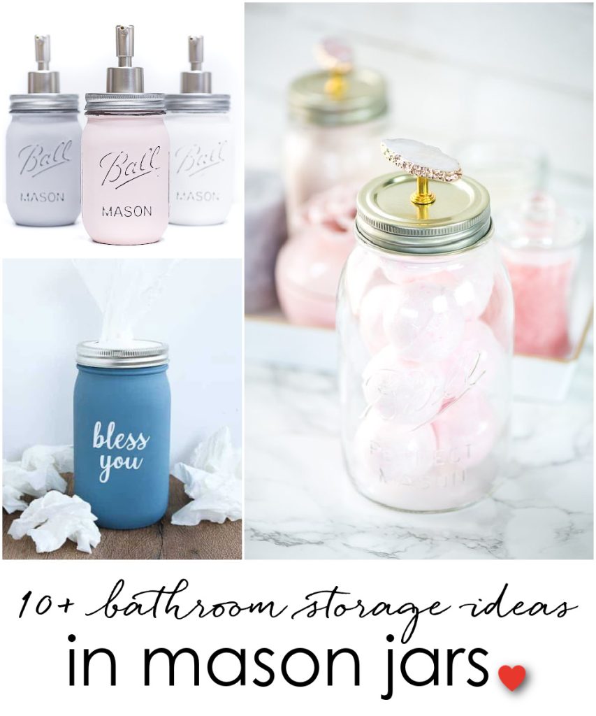 10+ Mason Jar Bathroom Storage & Organization - Mason Jar Crafts Love