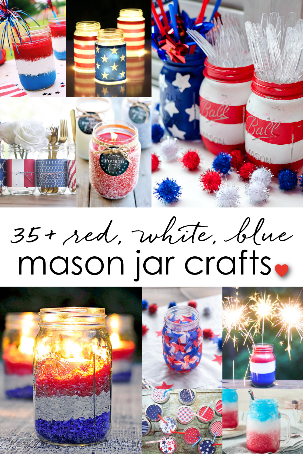 Fourth of July Mason Jar Crafts and Decor Ideas. Red, White and Blue Mason Jars. Patriotic Mason Jars. Semiquincentennial Mason Jars to Celebrate 4th of July. July 4 Decor Ideas with Mason Jars. Mason Jar Kid's Crafts for July 4th.