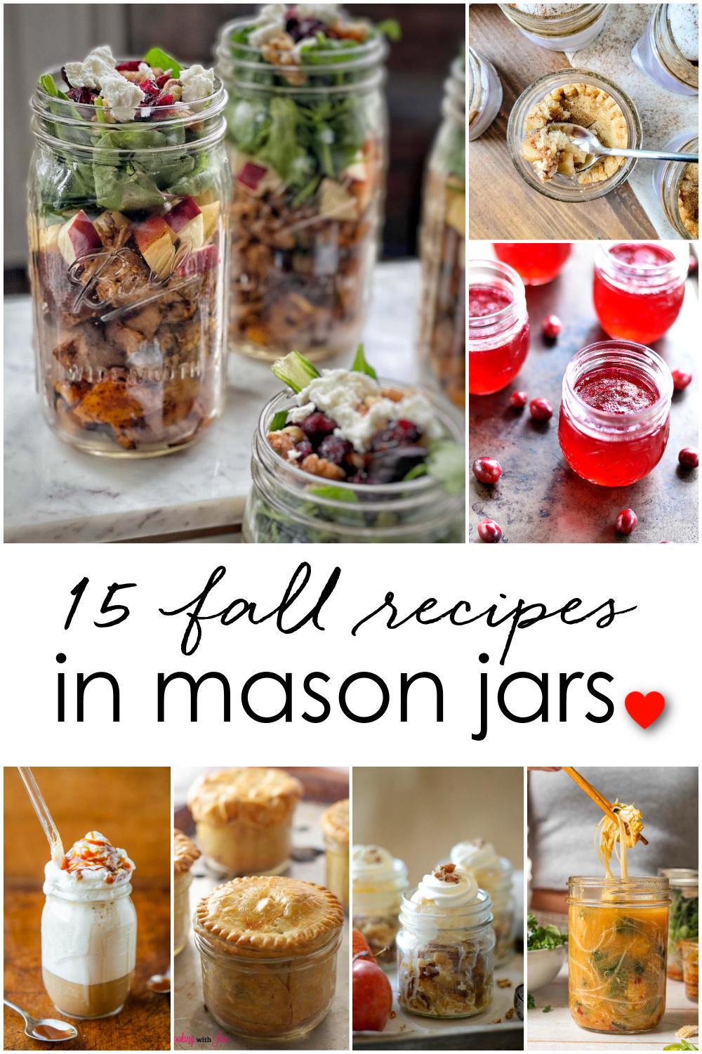 Fall Recipes in Mason Jars. Mason Jar Recipes. Comfort Foods in Mason Jars. Autumn Salads in Mason Jars. Mason Jar Cranberry Recipes. Apple Pie in Mason Jar. Mason Jar Soup Recipes for Fall. Fall Desserts in Mason Jars. 